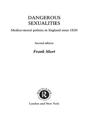 Cover Art for 9781134705146, Dangerous Sexualities by Frank Mort