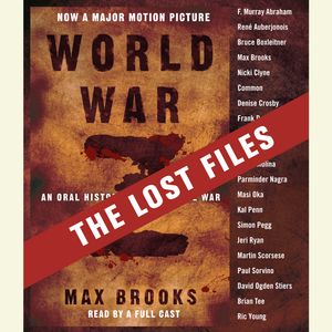 Cover Art for 9780804164092, World War Z: The Lost Files by Max Brooks