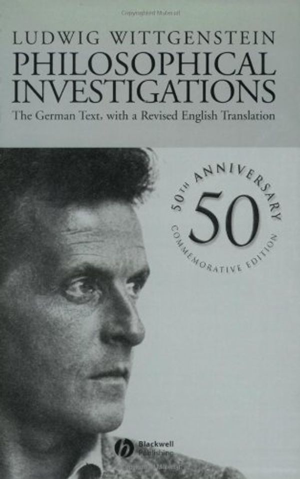Cover Art for 9780631231592, Philosophical Investigations by Ludwig Wittgenstein