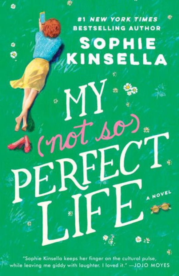 Cover Art for 9780812998276, My Not So Perfect Life by Sophie Kinsella
