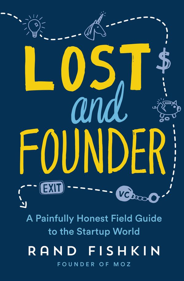Cover Art for 9780241979143, Lost and Founder by Rand Fishkin
