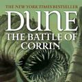 Cover Art for 9780765340795, Dune: The Battle of Corrin by Herbert, Brian, Anderson, Kevin J.