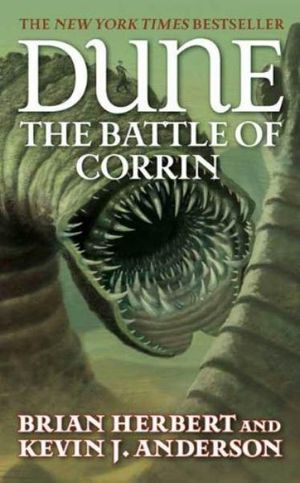 Cover Art for 9780765340795, Dune: The Battle of Corrin by Herbert, Brian, Anderson, Kevin J.