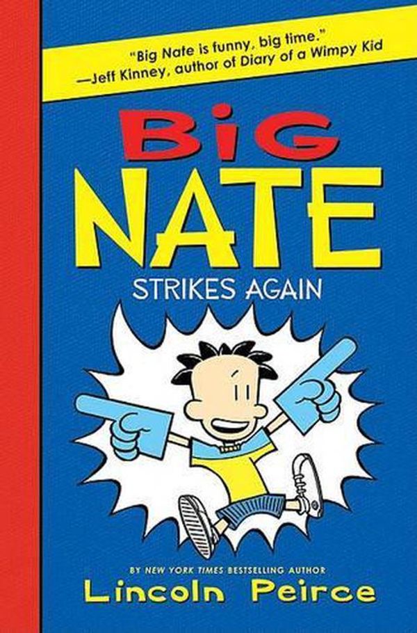 Cover Art for 9780061944376, Big Nate Strikes Again by Lincoln Peirce