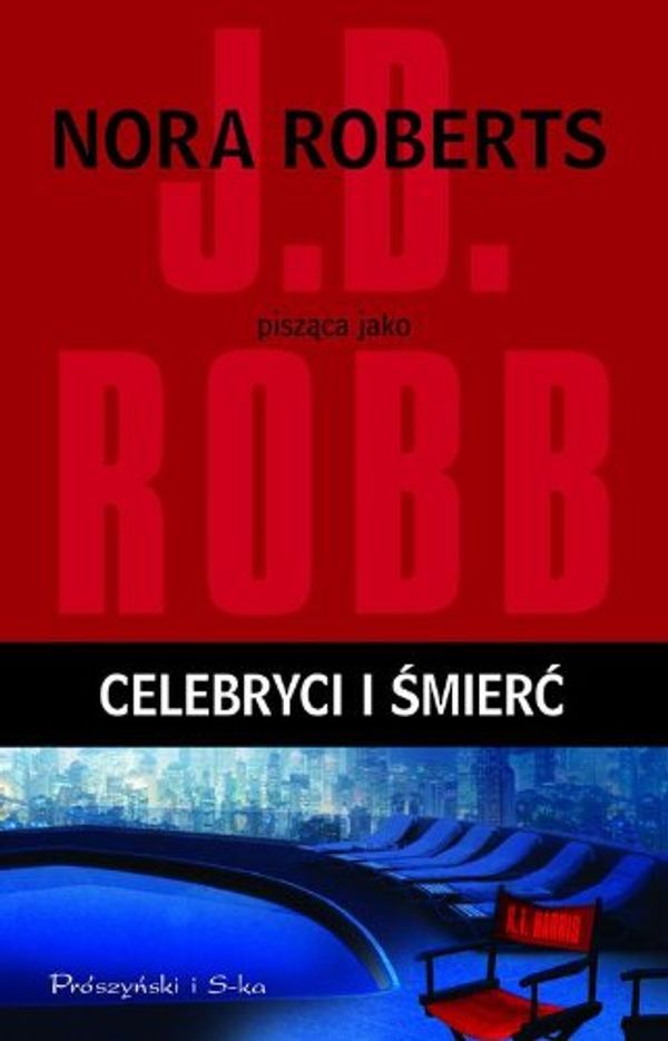 Cover Art for 9788378392897, Celebryci i smierc by J. D. Robb