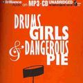 Cover Art for 9781611061635, Drums, Girls & Dangerous Pie by Jordan Sonnenblick