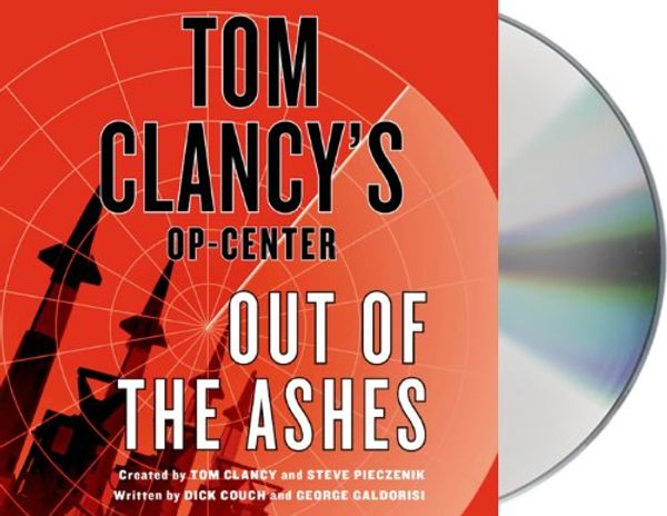 Cover Art for 9781427241078, Tom Clancy's Op-Center: Out of the Ashes by Dick Couch