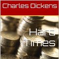 Cover Art for 1230000902236, Hard Times by Charles Dickens