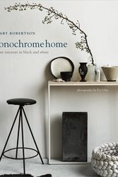Cover Art for 9781849756136, Monochrome Home: Elegant Interiors in Black and White by Hilary Robertson