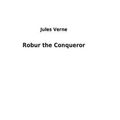 Cover Art for 9783732624027, Robur the Conqueror by Jules Verne