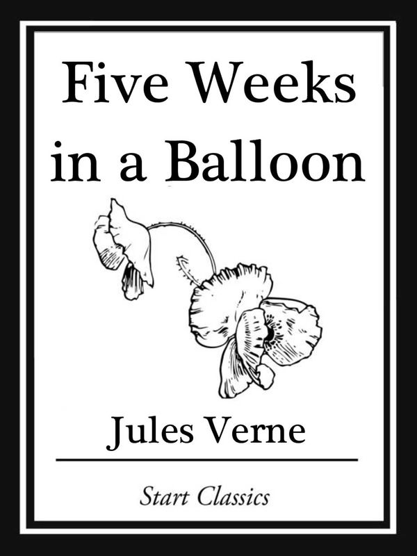 Cover Art for 9781627936323, Five Weeks in a Balloon by Jules Verne