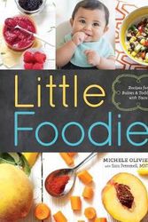 Cover Art for 9781942411048, Little Foodie: Recipes for Babies and Toddlers with Taste by Michele Olivier