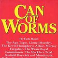 Cover Art for 9780094954311, Can of Worms by Evan Whitton