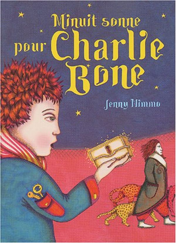 Cover Art for 9782915127102, Minuit sonne pour Charlie Bone by Jenny Nimmo