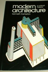 Cover Art for 9780500202012, Modern Architecture: A Critical History (World of Art) by Kenneth Frampton