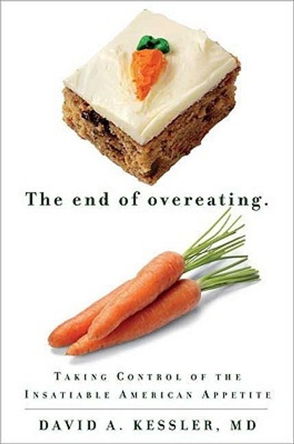 Cover Art for 9781605297859, The End of Overeating by David Kessler