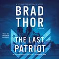 Cover Art for B01BF8AOKG, The Last Patriot by Brad Thor