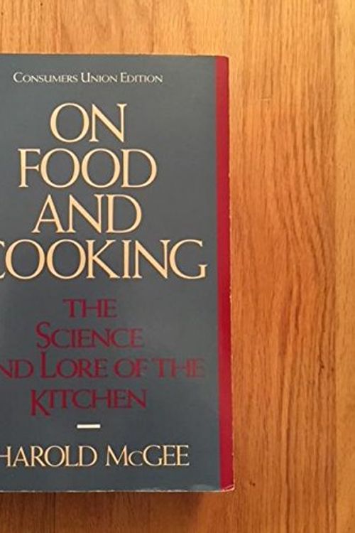 Cover Art for 9780890431665, On food and cooking : the science and lore of the kitchen by Harold McGee