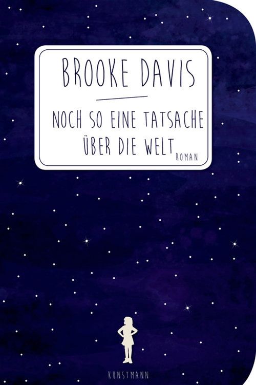 Cover Art for 9783956140716, Noch so eine Tatsache über die Welt by Brooke Davis