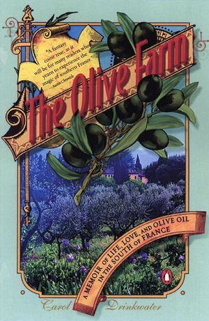 Cover Art for 9780142001301, The Olive Farm by Carol Drinkwater