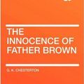 Cover Art for 9781407619385, The Innocence of Father Brown by G. K. Chesterton