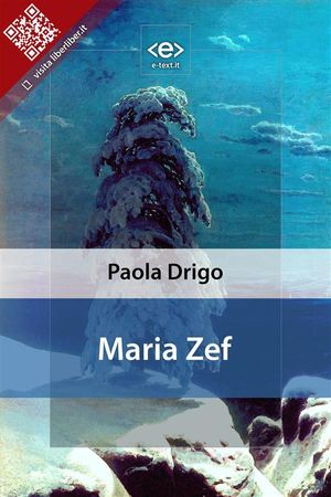 Cover Art for 9788897314004, Maria Zef by Paola Drigo