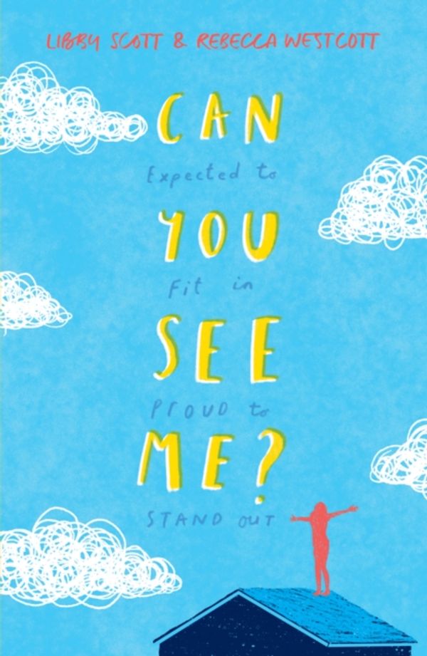 Cover Art for 9781407195674, Can You See Me? by Libby Scott, Rebecca Westcott