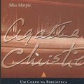 Cover Art for 9788520915288, Um Corpo Na Biblioteca (Em Portugues do Brasil) by Agatha Christie, EDILSON ALKIMIN CUNHA