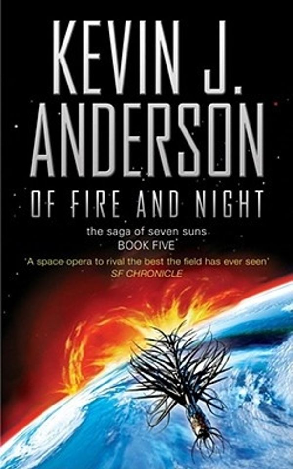 Cover Art for 9781416502920, Of Fire and Night by Kevin J. Anderson