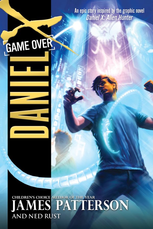 Cover Art for 9780316101783, Daniel X: Game Over by James Patterson