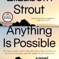 Cover Art for 9780812989410, Anything Is Possible by Elizabeth Strout