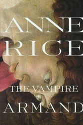 Cover Art for 9780679454472, The Vampire Armand by Anne Rice