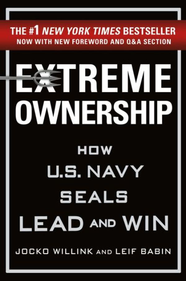 Cover Art for 9781250184726, Extreme Ownership by Jocko Willink