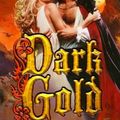 Cover Art for 9780505523754, Dark Gold (The Carpathians (Dark) Series, Book 3) by Christine Feehan