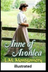Cover Art for 9781076435781, Anne of Avonlea illustrated by Lucy Maud Montgomery
