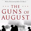 Cover Art for 9780553026696, The guns of August by Barbara Wertheim Tuchman