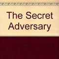 Cover Art for 9781582873121, The Secret Adversary by Agatha Christie