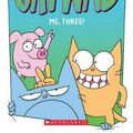 Cover Art for 9781338616286, Me, Three! (Catwad #3) by Jim Benton