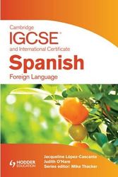 Cover Art for 9781444181005, Cambridge IGCSE and International Certificate Spanish Foreign Language by Judith O'hare