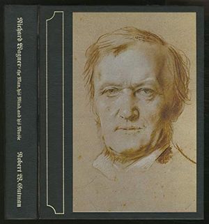 Cover Art for B000OEEMK6, TIME LIFE RECORDS SPECIAL EDITION (THREE VOLUME SET IN SLIPCASE): RICHARD WAGNER, THE MAN, HIS MIND, AND HIS MUSIC; THE PERFECT WAGNERITE, A COMMENTARY ON THE NIBLUNG'S RING; RING RESOUNDING by Robert W. Gutman, Bernard Shaw, John Culshaw