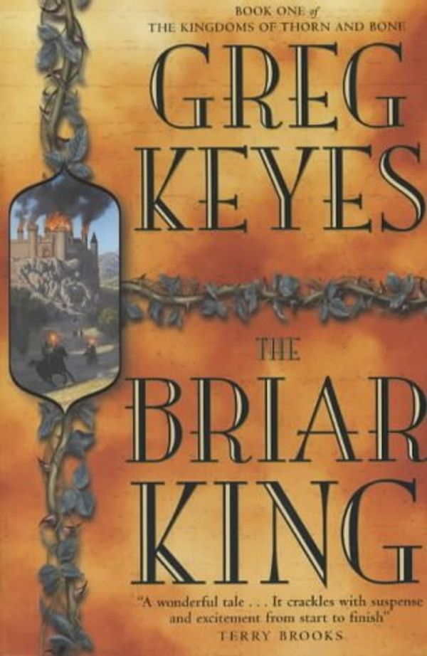Cover Art for 9781405033527, The Briar King by Greg Keyes