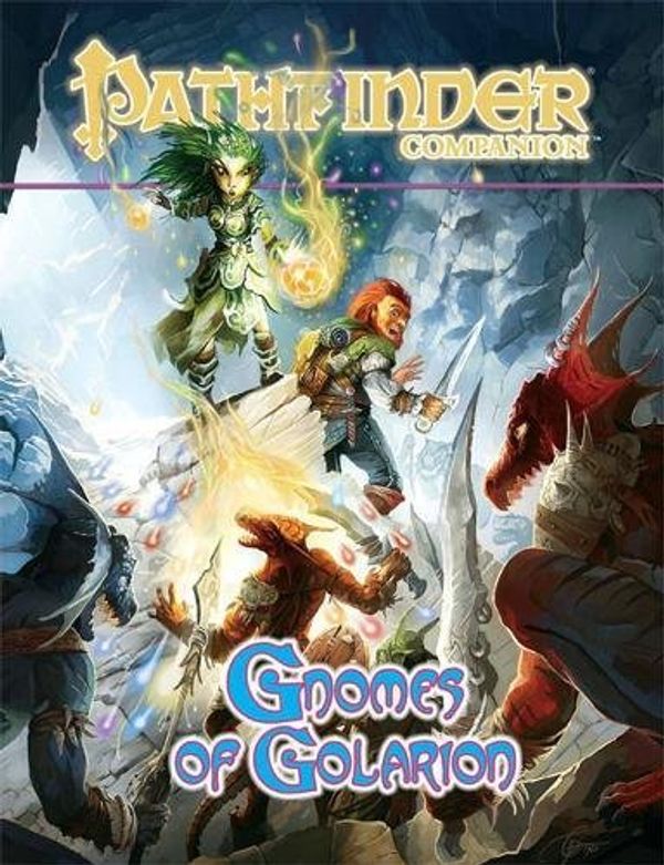 Cover Art for 9781601252234, Pathfinder Companion: Gnomes of Golarion by Paizo Staff