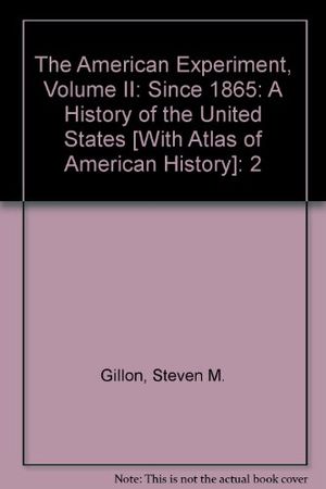 Cover Art for 9780618638697, The American Experiment, Volume II by Professor Steven M Gillon