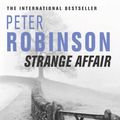 Cover Art for 9780330469449, Strange Affair : Inspector Banks Novel by Peter Robinson