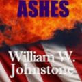 Cover Art for 9780759286290, Danger in the Ashes by William Johnstone