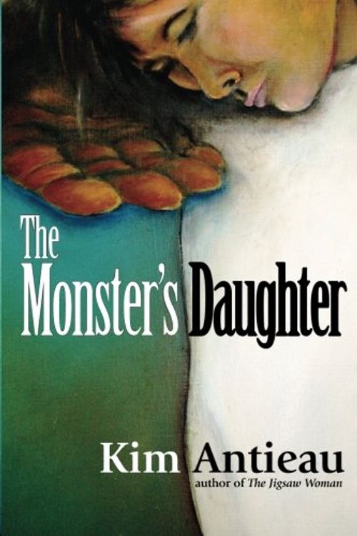 Cover Art for 9781484188927, The Monster's Daughter by Kim Antieau