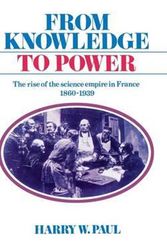 Cover Art for 9780521265041, From Knowledge to Power by Harry W. Paul