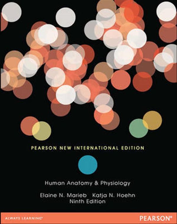 Cover Art for 9781292014432, Human Anatomy & Physiology: (Hardback) Pearson New International Edition by Elaine N. Marieb, Katja Hoehn
