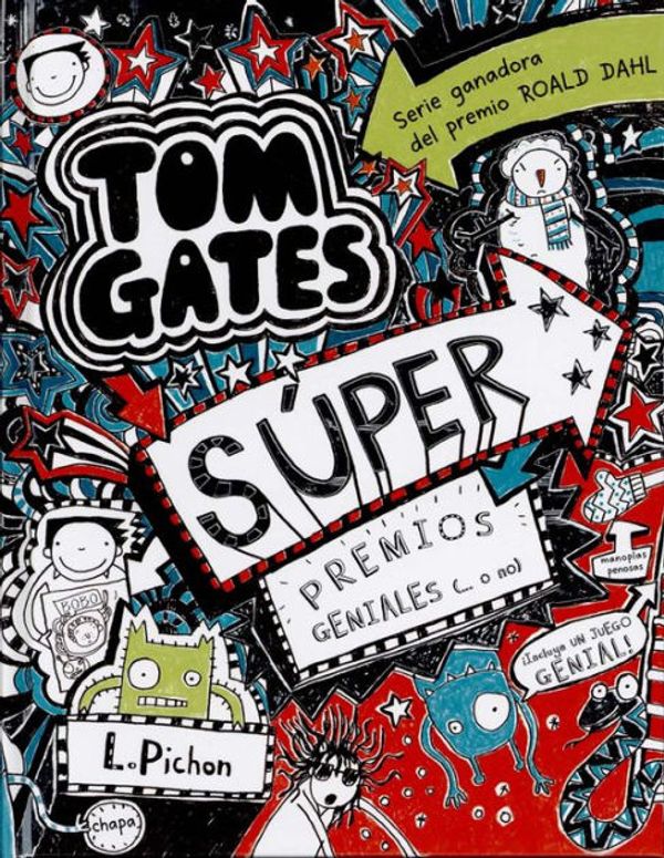 Cover Art for 9788469600146, Tom Gates: Super Premios Geniales (... O No) = Tom Gates: Extra Special Treats (Not) by Liz Pichon