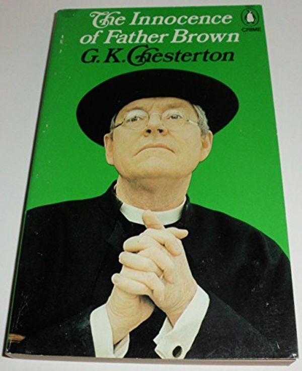 Cover Art for 9780140007657, The Innocence of Father Brown by G. K. Chesterton